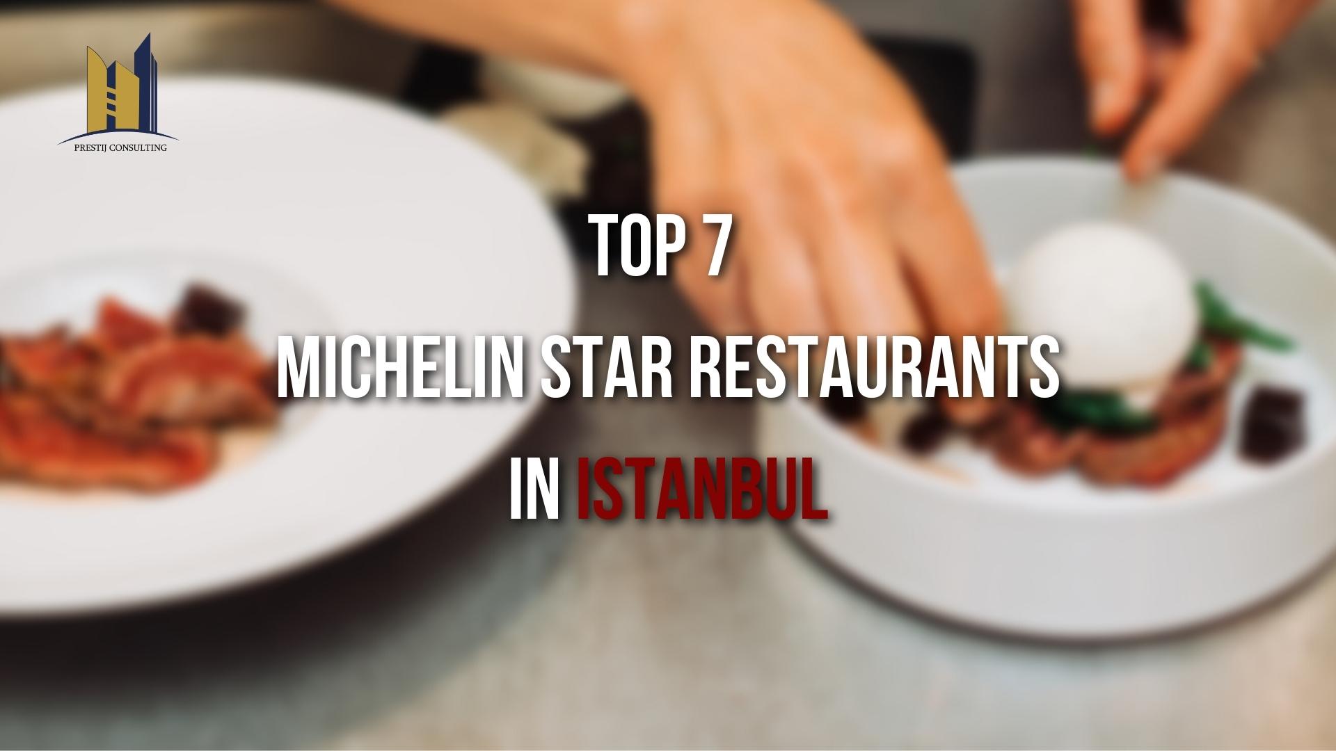 Michelin Star Restaurants In Istanbul Turkey